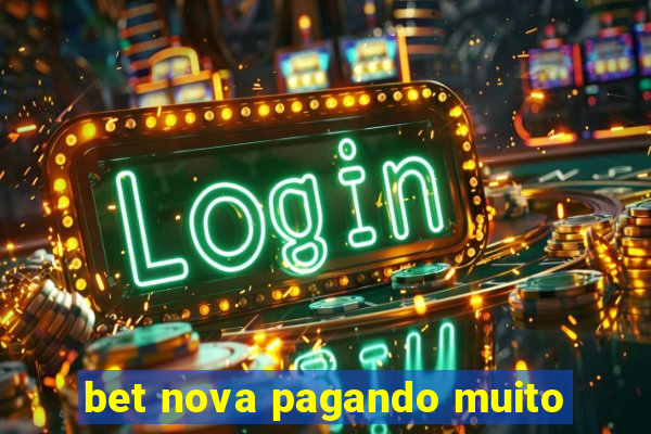 bet nova pagando muito